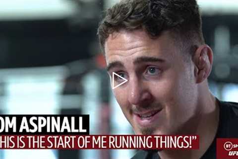 This is the start of me running things! Tom Aspinall on UFC London and Volkov status