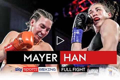 FULL FIGHT! Mikaela Mayer v Jennifer Han