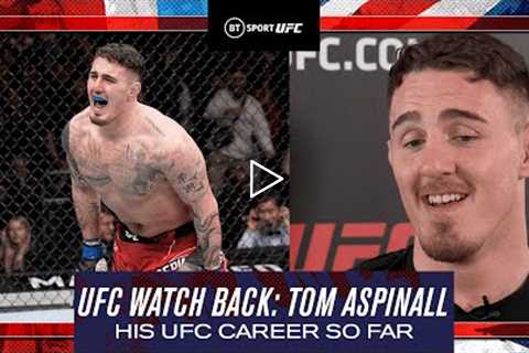 UFC London Watch Back: Tom Aspinall talks through his flawless UFC career so far