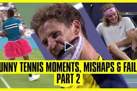 Tennis Mishaps, Fails & Funny Moments - Part 2