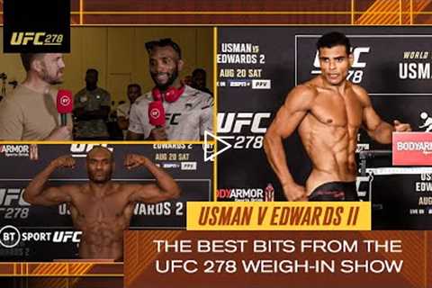 The best bits from the UFC 278 weigh-in show  Kamaru Usman v Leon Edwards II, Costa v Rockhold