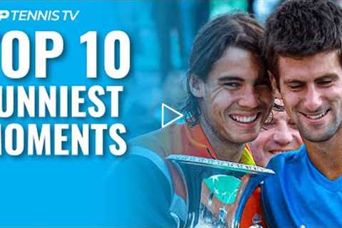 Top 10 Funny ATP Tennis Moments 🤣