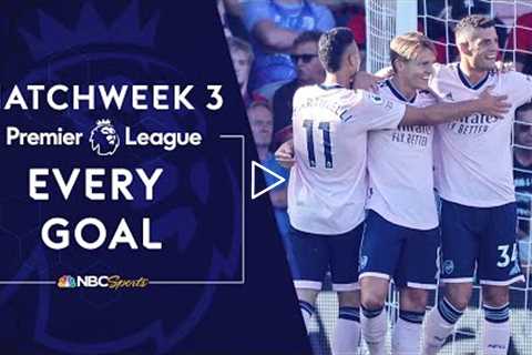 Every Premier League goal from Matchweek 3 (2022-23) | NBC Sports