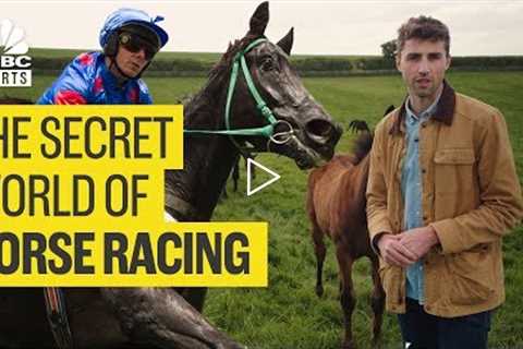 The secret world of horse racing | CNBC Sports