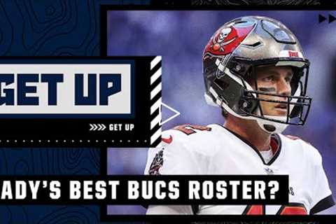 Will this be Tom Brady's best roster with the Buccaneers? | Get Up