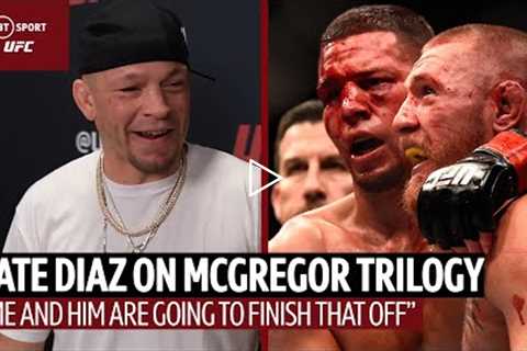 ‘I would love to fight him for a third time’ Nate Diaz wants Conor McGregor trilogy  UFC 279