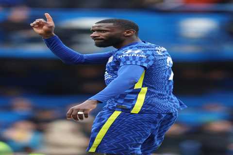 Antonio Rudiger DELIBERATELY made mistakes at Chelsea to ‘wake the fans up’ and loves to ‘provoke’..