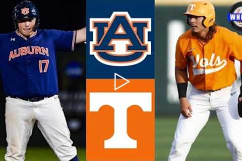 #19 Auburn vs #1 Tennessee Highlights (Game 2, AMAZING GAME!) | 2022 College Baseball Highlights