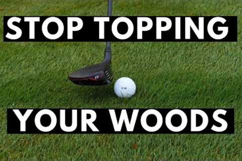 STOP TOPPING YOUR WOODS - Learn to hit a wood off the ground