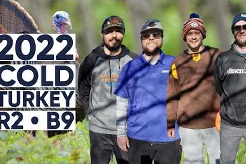 2022 Cold Turkey XVII • R2 B9 • Christopher Meyer • David Heasley • Jonathan Borzick • Louis Dimock