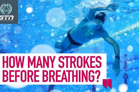 Swimming: How Many Strokes Should I Take Before Breathing? | GTN Coach’s Corner