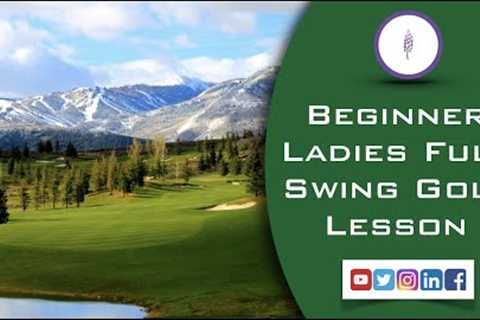 Full Swing Golf Lesson for a female beginner golfer.