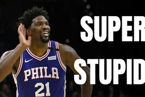 RAPTORS FAMILY: JOEL EMBIID'S A FOOL, STUPID IS AS STUPID DOES..