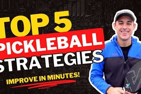 Top 5 Pickleball Strategy Tips That Will Level Up Your Game FAST