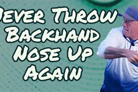 How To Throw Flat Backhands Every Time