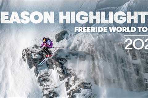 Season Highlights | Andorra To Verbier: This Was The 2021 Freeride World Tour