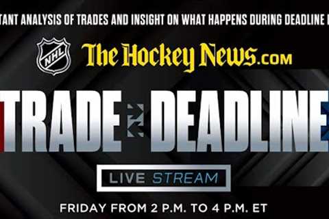 The Hockey News Trade Deadline Show