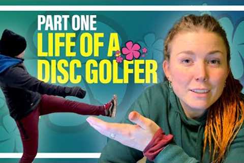 LIFE OF A DISC GOLFER - Part 1 - Weekend vlog