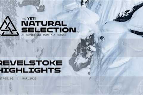 2023 Revelstoke Highlights | Natural Selection Tour