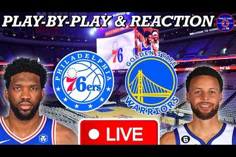 Philadelphia Sixers vs Golden State Warriors Live Play-By-Play & Reaction