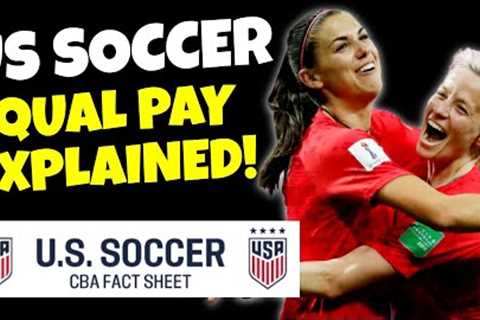 US Soccer Equal Pay Deal | Men''s team give up millions to the Women''s team. Will this work?