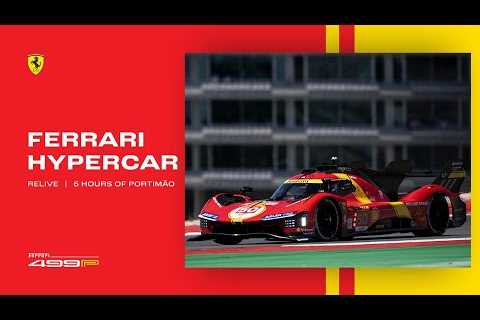 Ferrari Hypercar | Relive Race Action from 6 Hours of Portimão