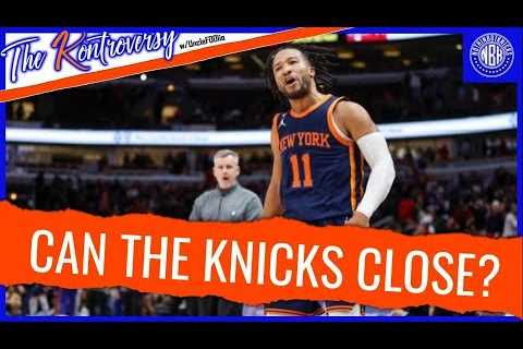 Can the Knicks close the series? | The Kontroversy