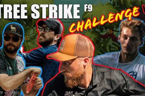 ARP | Tree Strike Challenge VI | Heimburg : Dickerson : Oakley : Proctor | F9 | Hit a tree take a +1
