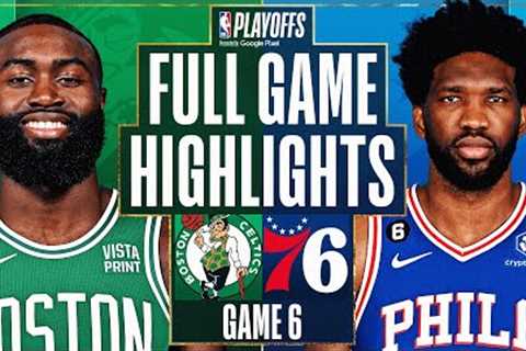 #2 CELTICS at #3 76ERS | FULL GAME 6 HIGHLIGHTS | May 11, 2023