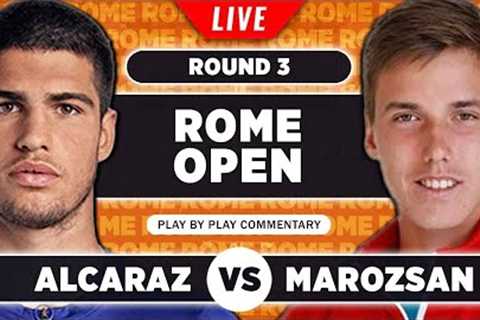 🔴 ALCARAZ vs MAROZSAN | ATP Rome 2023 | LIVE Tennis Play-by-Play Stream