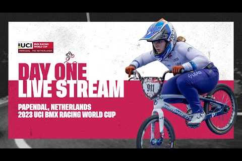 Day One – Papendal (NED) | 2023 UCI BMX Racing World Cup