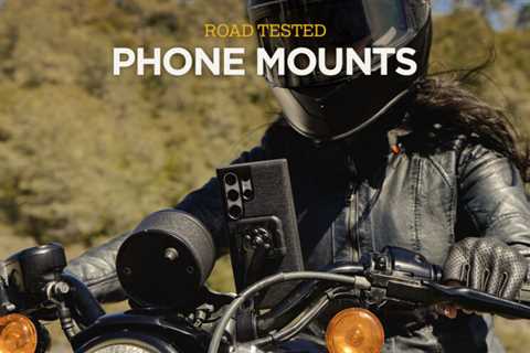 Road Tested: Motorcycle Phone Mounts from Peak Design, Freakmount and Quad Lock