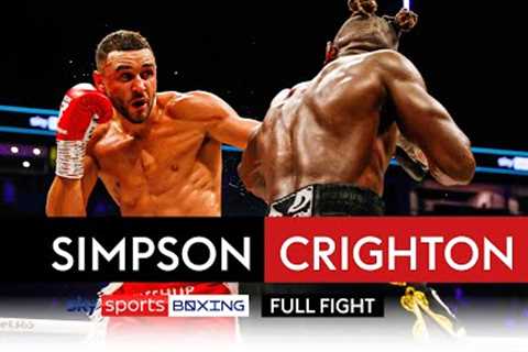 FULL FIGHT! Callum Simpson vs Boris Crighton 💪