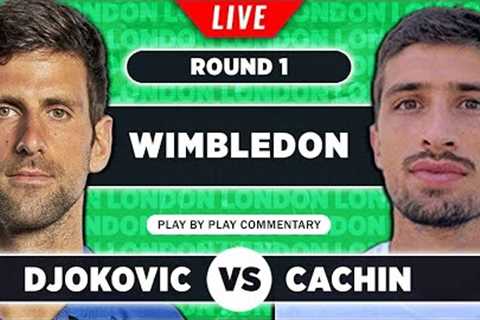 DJOKOVIC vs CAHCIN | Wimbledon 2023 | LIVE Tennis Play-by-Play Stream