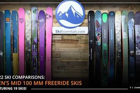 2022 Men''s Mid-100 Freeride Ski Comparison with SkiEssentials.com