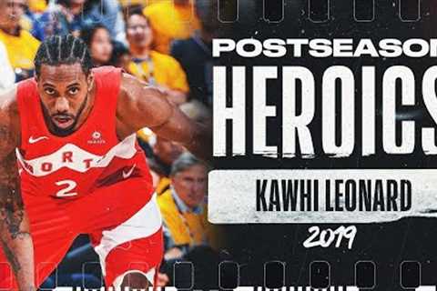 Kawhi Leonard''s 🔥 2019 Playoff Run | #PostseasonHeroics