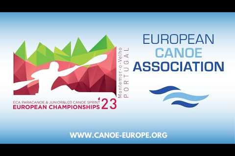 Day 4 - afternoon - 2023 ECA Paracanoe and Junior/U23 Canoe Sprint European Championships