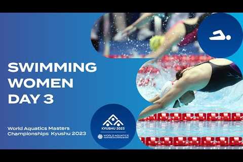 Swimming | Women | Day 3 | World Aquatics Masters Championships Kyushu 2023