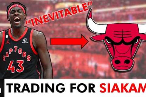 Pascal Siakam TRADE? DeMar DeRozan To The Knicks? Chicago Bulls Rumors