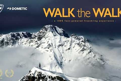 TEASER - WALK THE WALK - A 100% Foot-Powered Freeskiing Experience