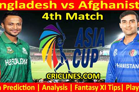 Today Match Prediction-BAN vs AFG-Asia Cup 2023-4th Match-Who Will Win