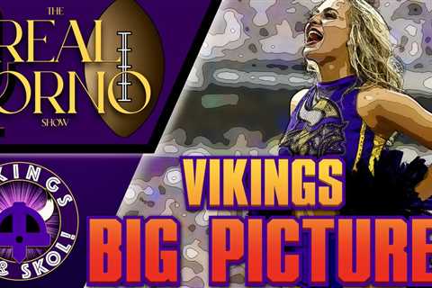 The Vikings Big Picture: Bold Predictions and Future Insights for the 2023 Minnesota Vikings Season