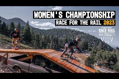 Onewheel Race For The Rail 2023 | WOMEN''S CHAMPIONSHIP | Onewheel Racing League