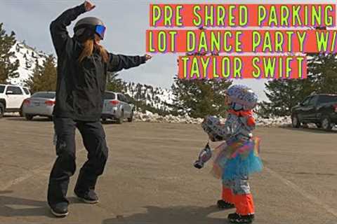 TAYLOR SWIFT PARKING LOT DANCE PARTY BEFORE SNOWBOARDING