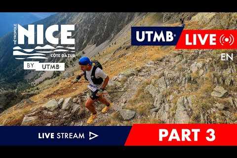 Nice Côte d''Azur by UTMB 2023 - English Live 🇬🇧 - Part 3