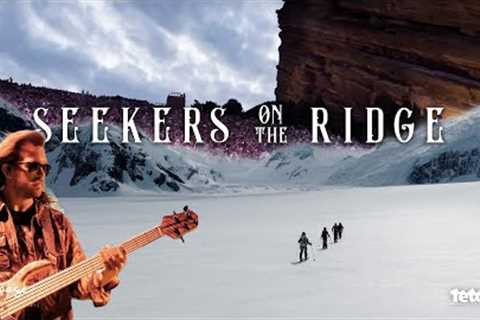 Goose presents Seekers on the Ridge Part I