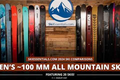 2024 Men''s 100 mm All-Mountain Ski Comparison with SkiEssentials.com