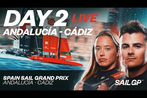 2023 Spain Sail Grand Prix | Day 2