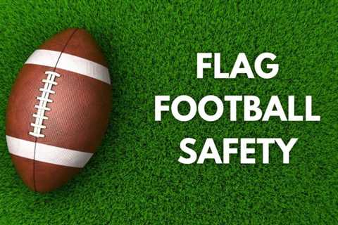 Flag Football Safety Tips: How to Stay Safe on the Field - Flag Football World