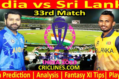 Today Match Prediction-India vs Sri Lanka-ODI Cricket World Cup 2023-33rd Match-Who Will Win